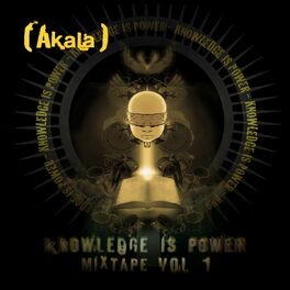 Album cover of Knowledge Is Power - Mixtape, Vol. 1