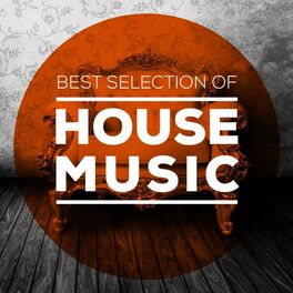 Album cover of Best Selection of House Music