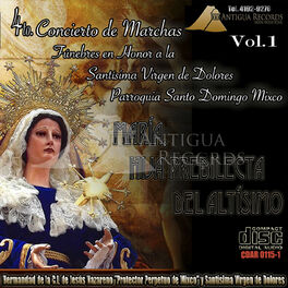 Album cover of Cuarto Concierto de Marchas Fúnebres en Honor a la Santísima Virgen de Dolores