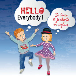 Album cover of Hello Everybody! (Je danse et je chante en anglais)