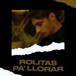 Album cover of Rolitas Pa' Llorar