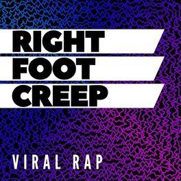 Album cover of Right Foot Creep - Viral Rap