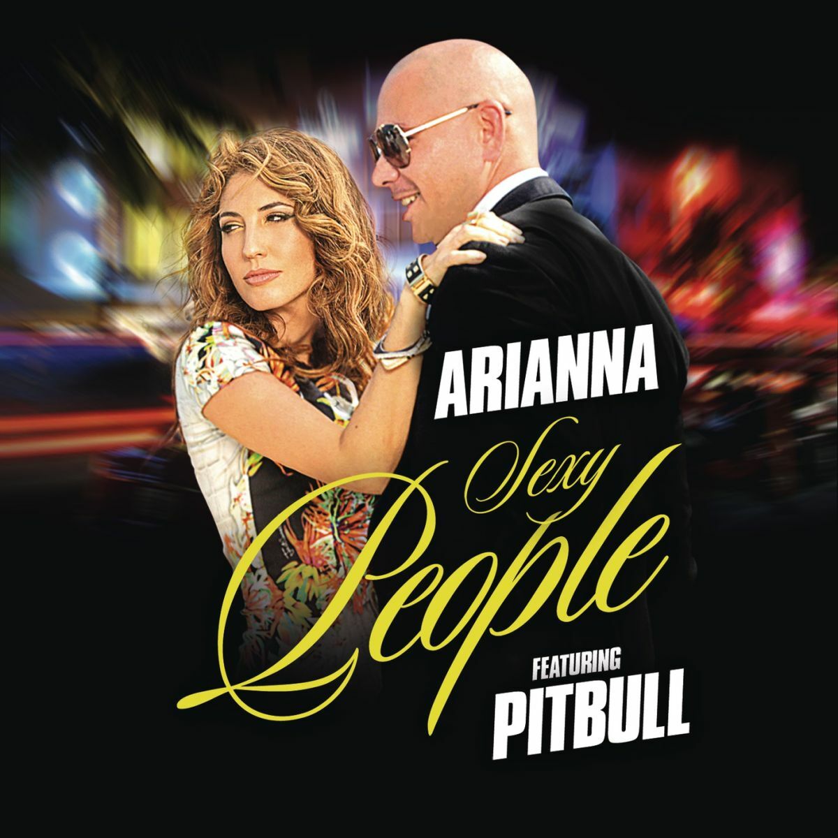 Arianna - Sexy People (The Fiat Song) (feat. Pitbull) (Spanish Version):  listen with lyrics | Deezer