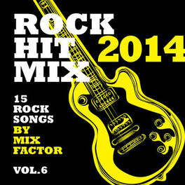 Album cover of Rock Hit Mix - 2014 - Vol. 6