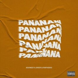 Album cover of Panana (feat. Soundz, Joker Soundz & Rafkiddo)