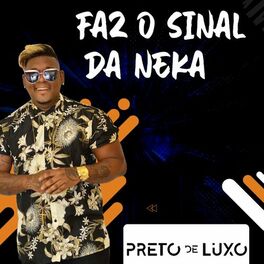 Album cover of Faz O Sinal Da Neka