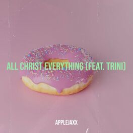 Album cover of All Christ Everything