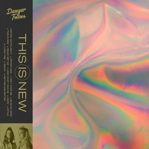Danger Twins This Is New sanat ja kappaleet Deezer