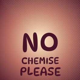 Album cover of No Chemise Please