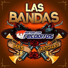 Album cover of Las Bandas Más Matonas