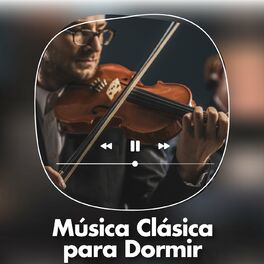 Album cover of Música Clásica para Dormir