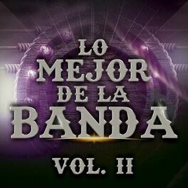 Album cover of LO MEJOR DE LA BANDA VOL. 2