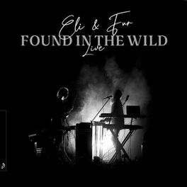 Album cover of Found In The Wild (Live)