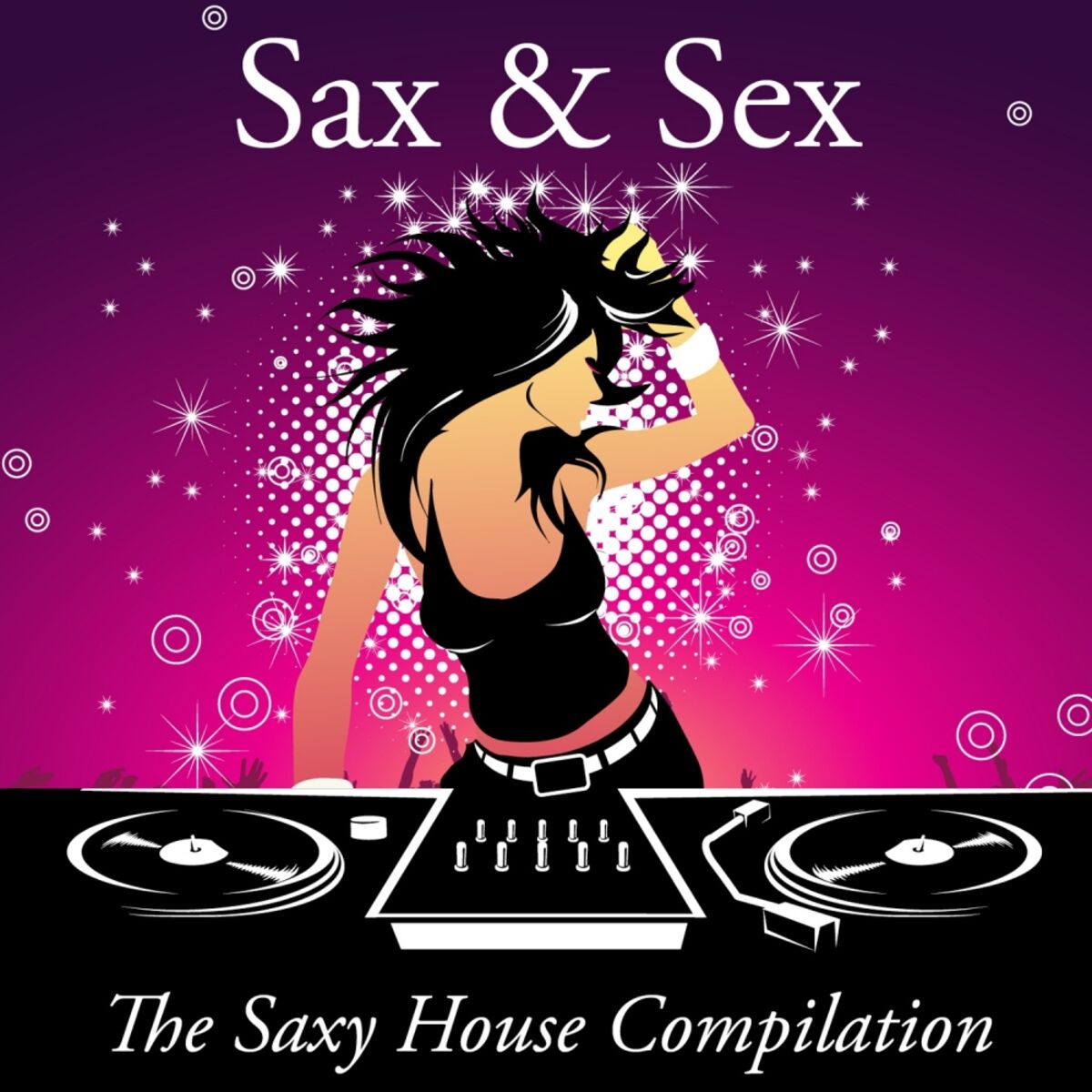 Various Artists - Sax & Sex - The Saxy House Compilation: lyrics and songs  | Deezer