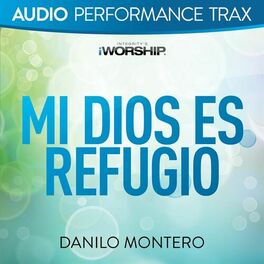 Album cover of Mi Dios Es Refugio (Audio Performance Trax) [Audio Performance Trax]