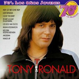 Album cover of 70s Los Años Jovenes : Tony Ronald