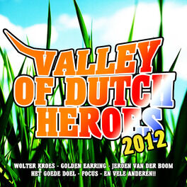 Album cover of Valley Of Dutch Heroes 2012