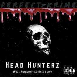 Album cover of Head Hunterz (feat. Forgotten Coffin & Suer)