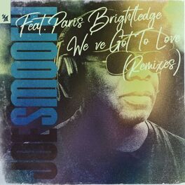 Album cover of We've Got To Love