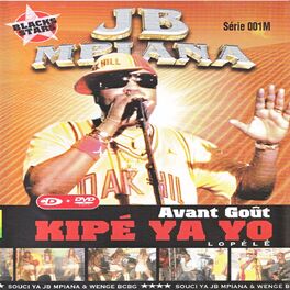 Album cover of Kipe Ya Yo, Avant Gout, Lopélé, JB MPIANA & Wenge BCBG