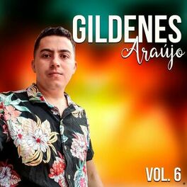 Album cover of Gildenes Araújo, Vol. 6