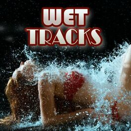 Album cover of Wet Tracks