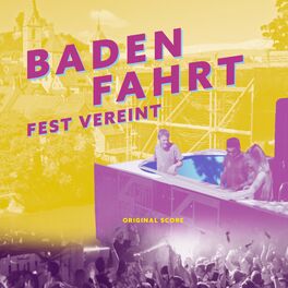 Album picture of Badenfahrt - Fest Vereint (Original Score)