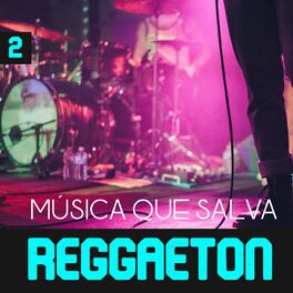 Album cover of Música Que Salva Reaggaeton Vol. 2