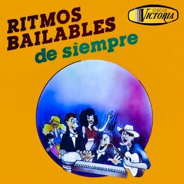 Album cover of Ritmos Bailables de Siempre
