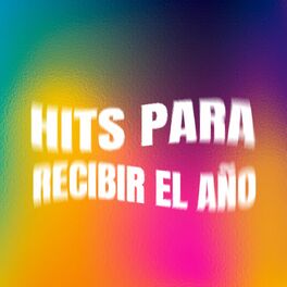 Album cover of Hits Para Recibir el año