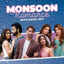 Album cover of Monsoon Romance With Payal Dev