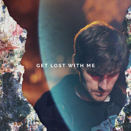 Album cover of Get Lost With Me