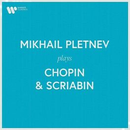 Album cover of Mikhail Pletnev plays Chopin & Scriabin