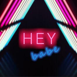 Album cover of Hey Babe