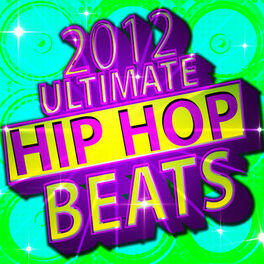 Album cover of 2012 Ultimate Hip Hop Beats