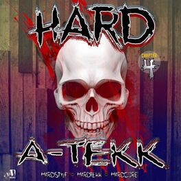 Album cover of Hard A-Tekk: Chapter 4