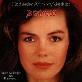 Album cover of Je T'Aime - Traummelodien aus Frankreich