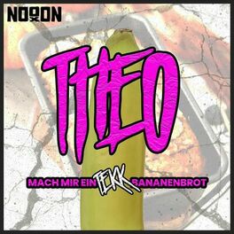 Album cover of Theo mach mir ein Tekk Bananenbrot