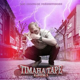 Album cover of Timaha Tape (Kapitel 1)