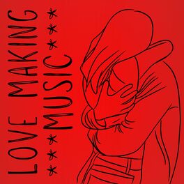 Album cover of Love Making Music