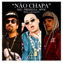 Album cover of Não Chapa