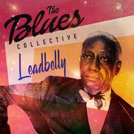 Album cover of The Blues Collective - Lead Belly