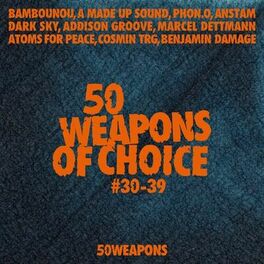 Album cover of 50 Weapons of Choice #30-39