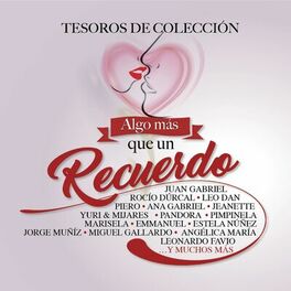 Album cover of Algo Más Que un Recuerdo - Tesoros de Colección