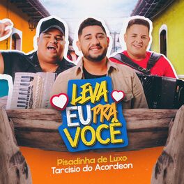 Album cover of Leva Eu Pra Você