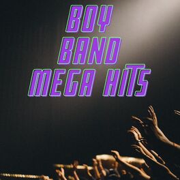 Album cover of Boy Band Mega Hits