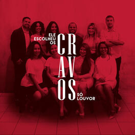 Album cover of Ele Escolheu os Cravos