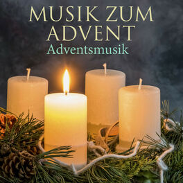 Cover of playlist Musik zu Advent und Weihnachten | Adventsmusik