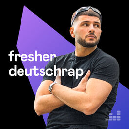 Cover of playlist Fresher Deutschrap