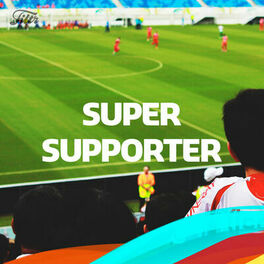 Cover of playlist SUPER SUPPORTER